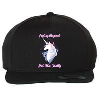 I Feel Magical But Also Stabby Funny Unicorn Gift Wool Snapback Cap