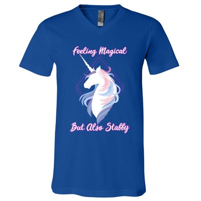 I Feel Magical But Also Stabby Funny Unicorn Gift V-Neck T-Shirt