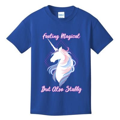 I Feel Magical But Also Stabby Funny Unicorn Gift Kids T-Shirt