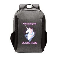 I Feel Magical But Also Stabby Funny Unicorn Gift Vector Backpack