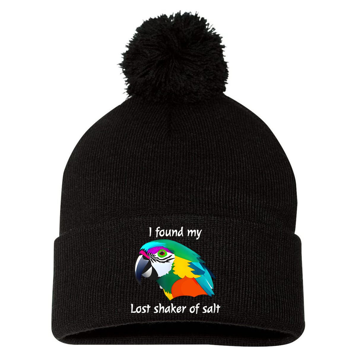 I Found My Lost Shaker Of Salt Fun Parrot Head Design Pom Pom 12in Knit Beanie