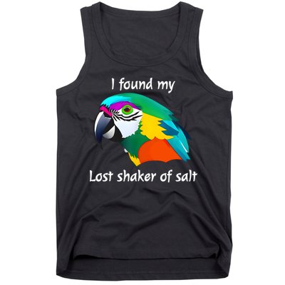 I Found My Lost Shaker Of Salt Fun Parrot Head Design Tank Top