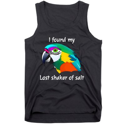 I Found My Lost Shaker Of Salt Fun Parrot Head Design Tank Top