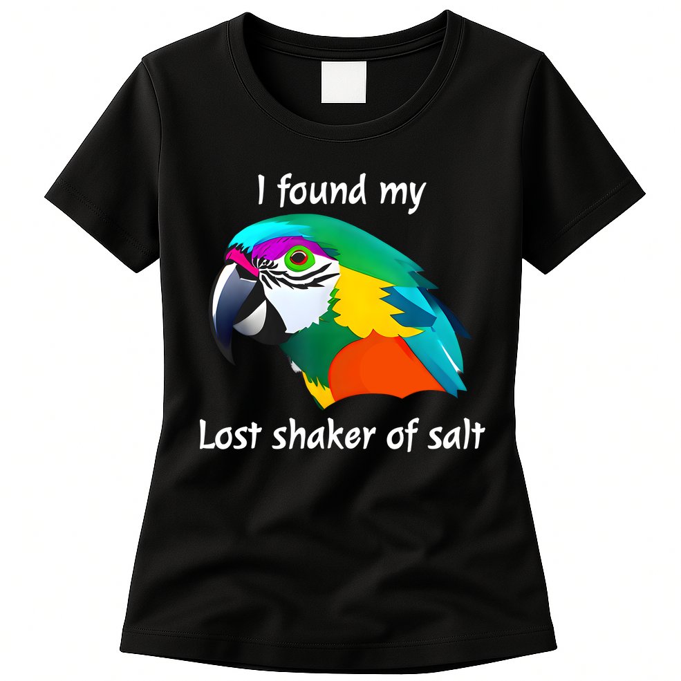 I Found My Lost Shaker Of Salt Fun Parrot Head Design Womens T-Shirt