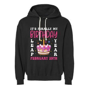 It's Finally My Birthday Leap Year 2024 Birthday Leap Day Garment-Dyed Fleece Hoodie