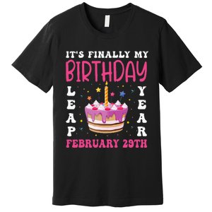 It's Finally My Birthday Leap Year 2024 Birthday Leap Day Premium T-Shirt