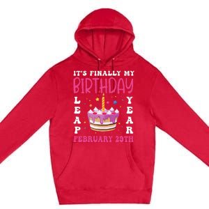 It's Finally My Birthday Leap Year 2024 Birthday Leap Day Premium Pullover Hoodie