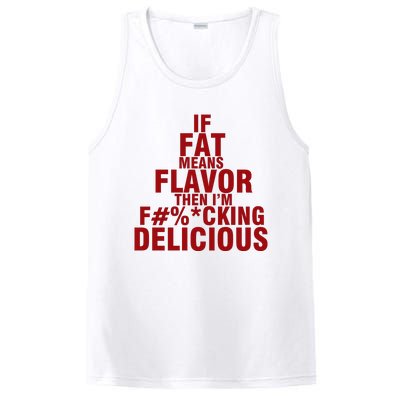 IF FAT MEANS FLAVOR THEN IM FUCK KING DELICIOUS PosiCharge Competitor Tank