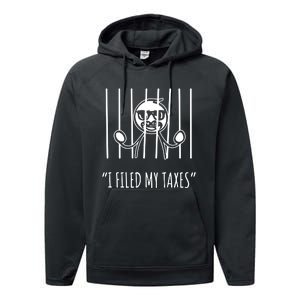 I Filed My Taxes Performance Fleece Hoodie