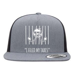 I Filed My Taxes Flat Bill Trucker Hat