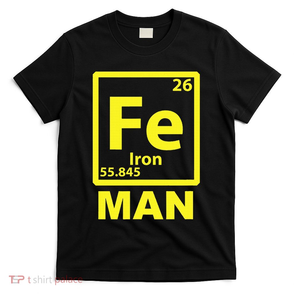 Iron (Fe) Man T-Shirt