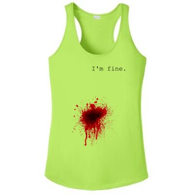 I'm Fine Meaningful Gift Flesh Wound Halloween Costume Gift Ladies PosiCharge Competitor Racerback Tank