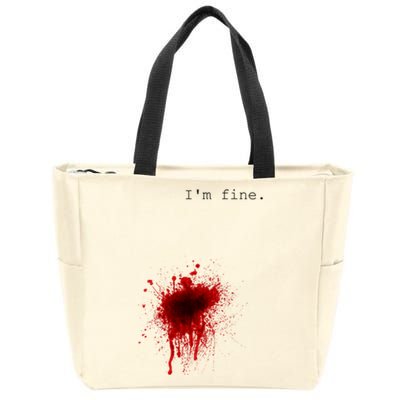 I'm Fine Meaningful Gift Flesh Wound Halloween Costume Gift Zip Tote Bag