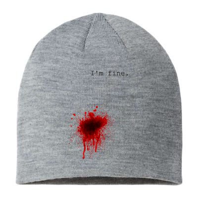 I'm Fine Meaningful Gift Flesh Wound Halloween Costume Gift Sustainable Beanie