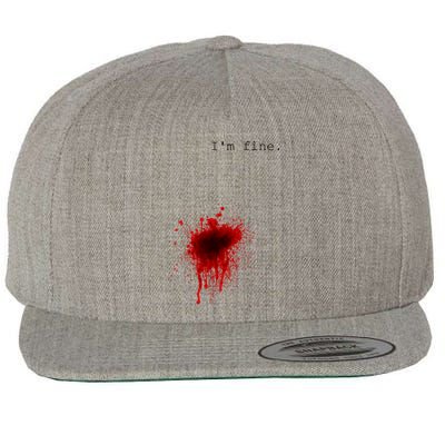 I'm Fine Meaningful Gift Flesh Wound Halloween Costume Gift Wool Snapback Cap