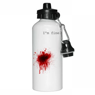 I'm Fine Meaningful Gift Flesh Wound Halloween Costume Gift Aluminum Water Bottle