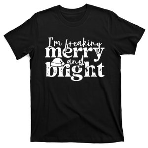 IM Freaking Merry And Bright Funny Sarcastic Christmas Long Sleeve T-Shirt