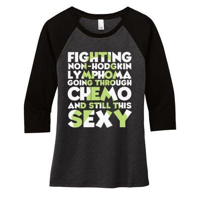 Inspirational Fighting Non-Hodgkin Lymphoma Chemo Patient Women's Tri-Blend 3/4-Sleeve Raglan Shirt