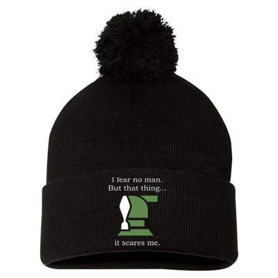 I Fear No Man But That Thing It Scares Me Pom Pom 12in Knit Beanie