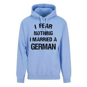 I Fear Nothing I Married A German Shirt Funny German Unisex Surf Hoodie