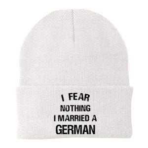 I Fear Nothing I Married A German Shirt Funny German Knit Cap Winter Beanie