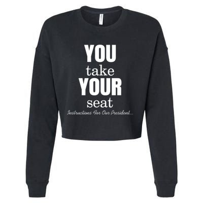 Instructions For Our President You Take Your Seat Biden's Cue Cards Cropped Pullover Crew