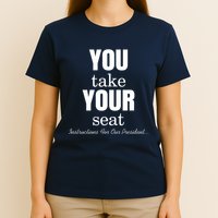 Instructions For Our President You Take Your Seat Biden's Cue Cards T-Shirt