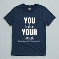 Instructions For Our President You Take Your Seat Biden's Cue Cards T-Shirt