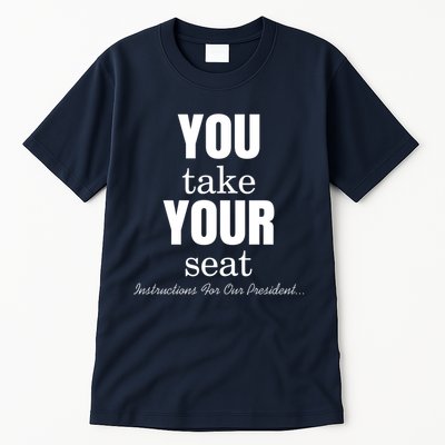 Instructions For Our President You Take Your Seat Biden's Cue Cards Tall T-Shirt