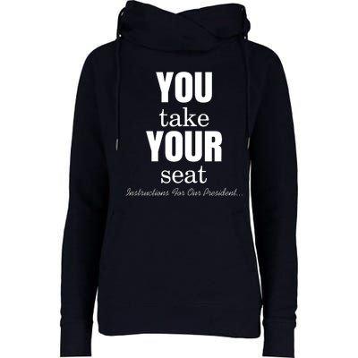 Instructions For Our President You Take Your Seat Biden's Cue Cards Womens Funnel Neck Pullover Hood