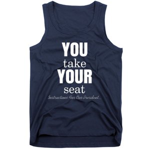 Instructions For Our President You Take Your Seat Biden's Cue Cards Tank Top