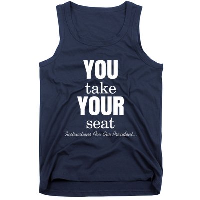 Instructions For Our President You Take Your Seat Biden's Cue Cards Tank Top