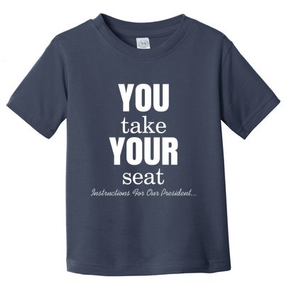 Instructions For Our President You Take Your Seat Biden's Cue Cards Toddler T-Shirt