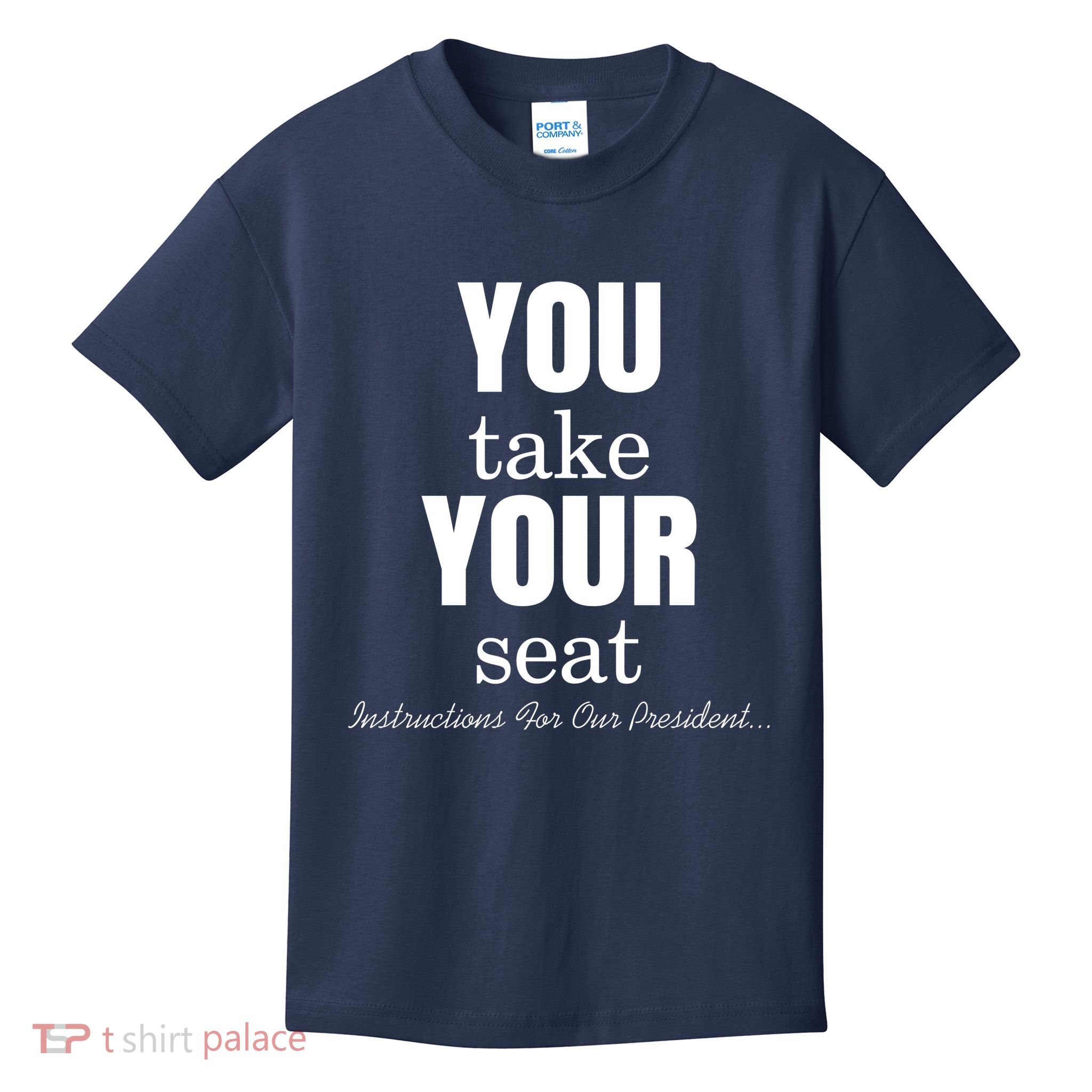 Instructions For Our President You Take Your Seat Biden's Cue Cards Kids T-Shirt