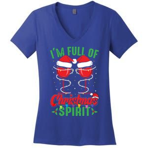 I'm Full Of Christmas Spirit Funny Wine Ing Xmas Party Funny Gift Women's V-Neck T-Shirt