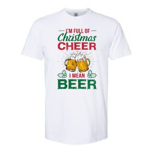 IM Full Of Christmas Cheer I Mean Beer Funny Christmas Gift Softstyle CVC T-Shirt