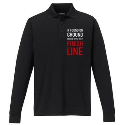 If Found On Ground Please Drag Over Finish Line Runner Performance Long Sleeve Polo