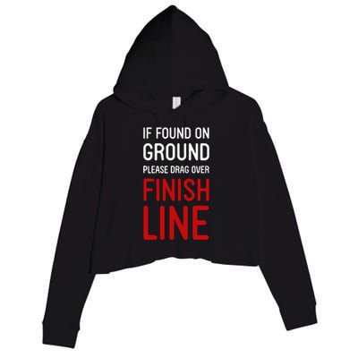 If Found On Ground Please Drag Over Finish Line Runner Crop Fleece Hoodie