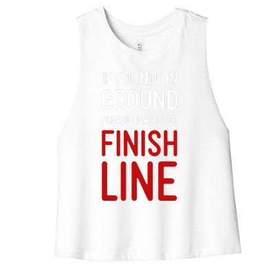 If Found On Ground Please Drag Over Finish Line Runner Women's Racerback Cropped Tank