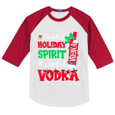 I'm Full Of Holiday Spirit It's Called Vodka Meaningful Gift Kids Colorblock Raglan Jersey