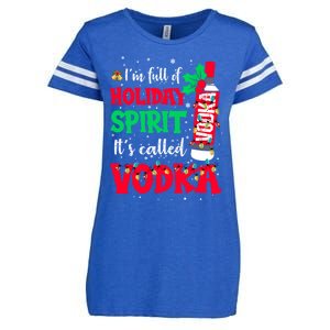 I'm Full Of Holiday Spirit It's Called Vodka Meaningful Gift Enza Ladies Jersey Football T-Shirt