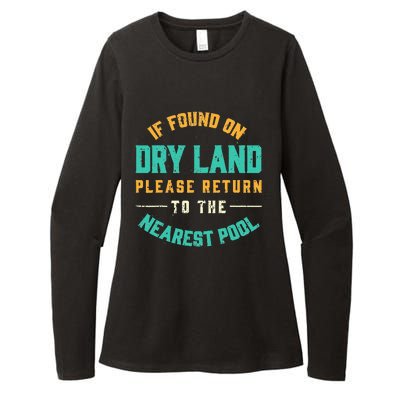 If Found On Dry Land Return To The Nearest Pool Womens CVC Long Sleeve Shirt