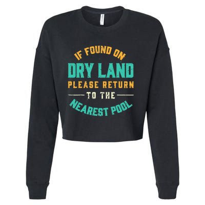 If Found On Dry Land Return To The Nearest Pool Cropped Pullover Crew