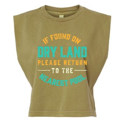 If Found On Dry Land Return To The Nearest Pool Garment-Dyed Women's Muscle Tee