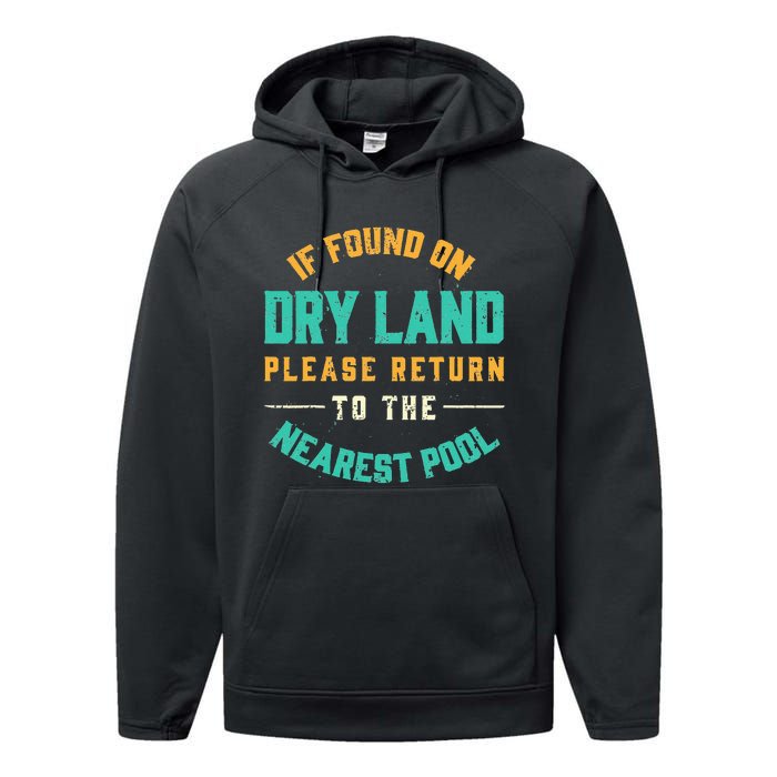 If Found On Dry Land Return To The Nearest Pool, Funny Swim Performance Fleece Hoodie