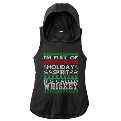 I'm Full Of Holiday Spirit Called Whiskey Ugly Xmas Gift Ladies PosiCharge Tri-Blend Wicking Draft Hoodie Tank