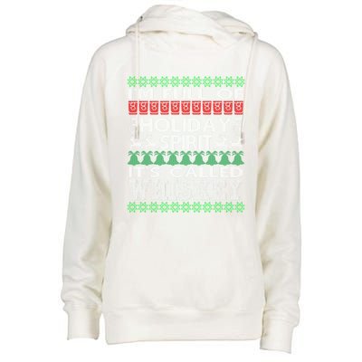 I'm Full Of Holiday Spirit Called Whiskey Ugly Xmas Gift Womens Funnel Neck Pullover Hood