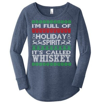 I'm Full Of Holiday Spirit Called Whiskey Ugly Xmas Gift Women's Perfect Tri Tunic Long Sleeve Shirt