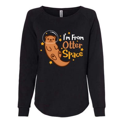 I'm From Otter Space Otter Pun Space Otter Cute Gift Womens California Wash Sweatshirt