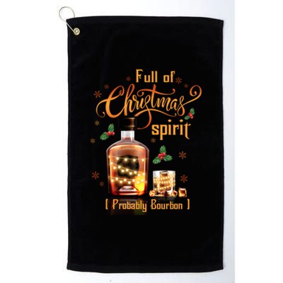 IM Full Of Holiday Spirit Bourbon Ugly Christmas Cool Gift Platinum Collection Golf Towel